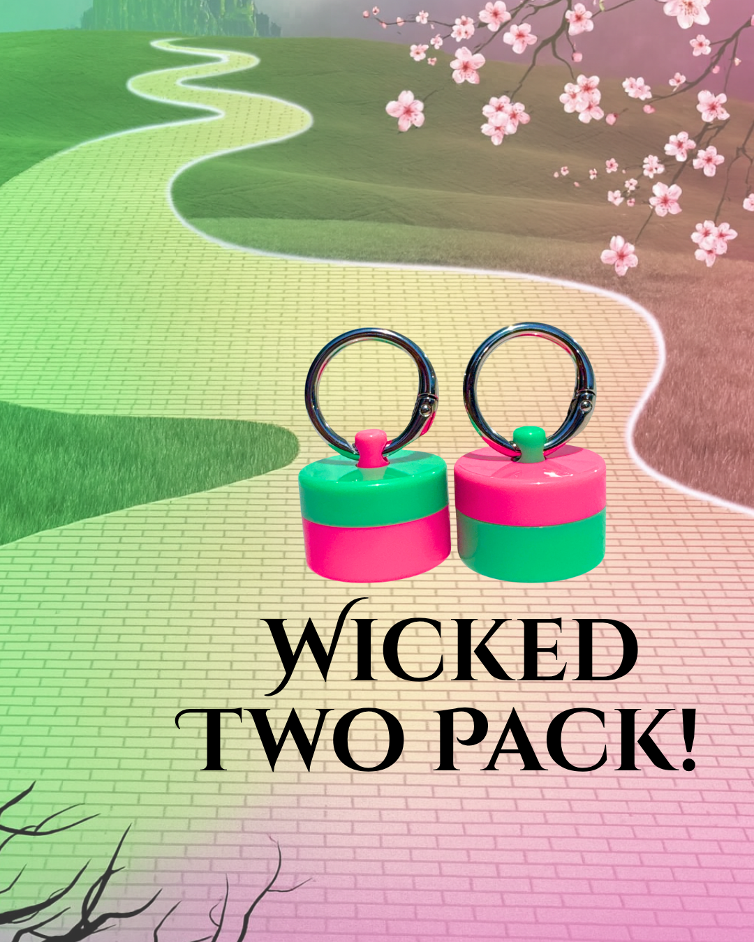 Wicked 2 Pack!